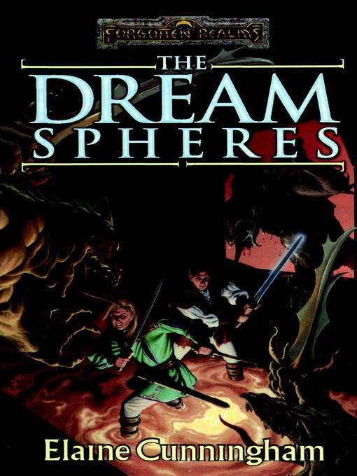 Title details for The Dream Spheres by Elaine Cunningham - Available
